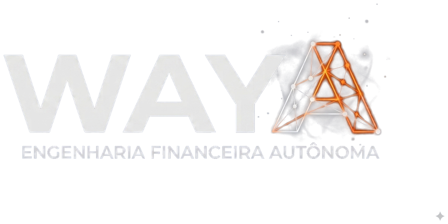WAYA — Engenharia Financeira Autônoma